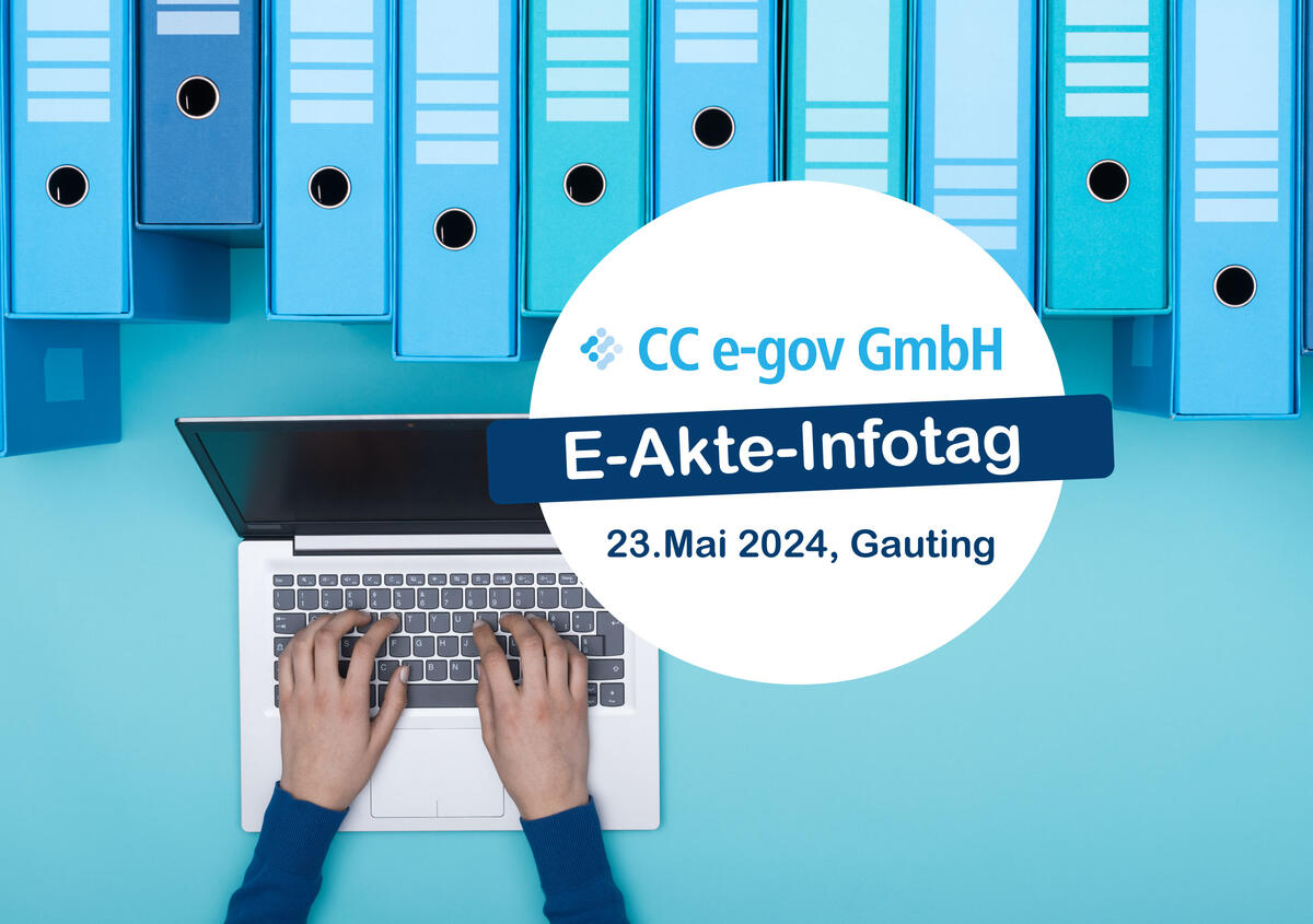 CC e-gov "E-Akte-Infotag!" 23.05.2024