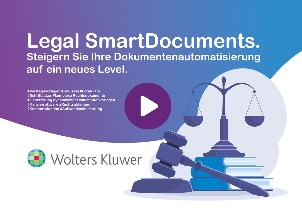 Vektorgrafik: Richterhammer, Logo Wolters Kluwer und Text: Legal SmartDocuments. Steigern Sie Ihre Dokumentenautomatisierung auf ein neues Level.