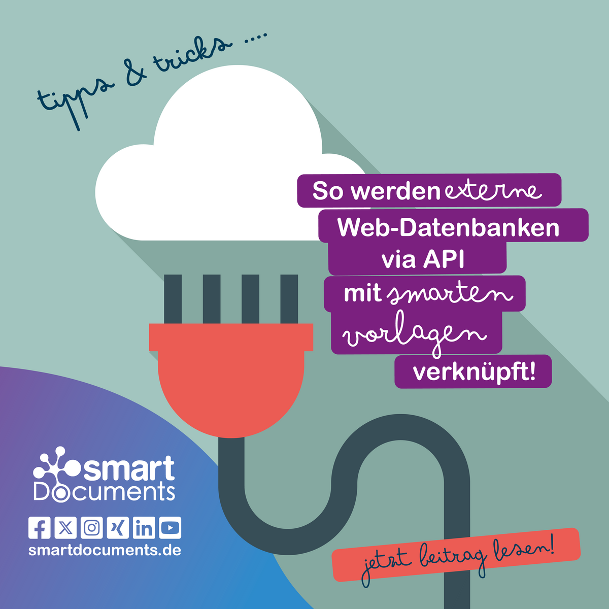 Vektorgrafik: Stecker und Wolke mit Text: Tipps & Tricks: So werden externe Web-Datenbanken via API mit smarten Vorlagen verknüpft!