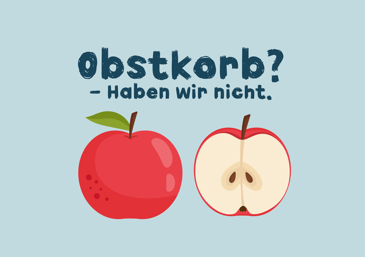 Obstkorb - Haben wir nicht.