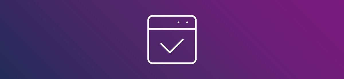 Symbol einer Browser- oder Anwendungsoberfl&auml;che mit H&auml;kchen auf violettem Farbverlauf. Die Grafik steht f&uuml;r einen erfolgreichen Aufruf oder eine erfolgreiche Ausf&uuml;hrung.