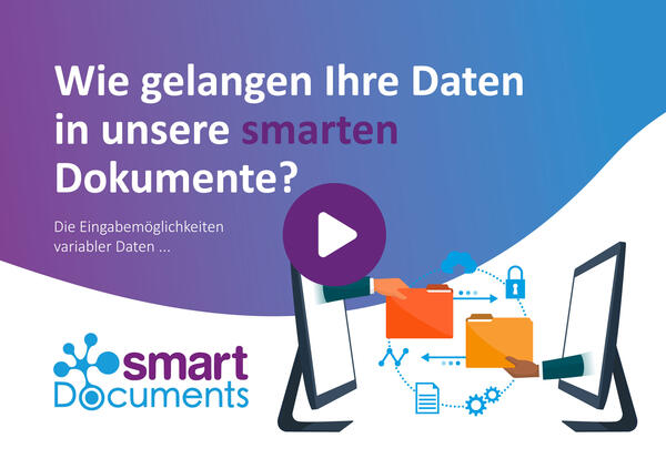 YouTube-Video: Wie gelangen Ihre Daten in unsere smarten Dokumente?