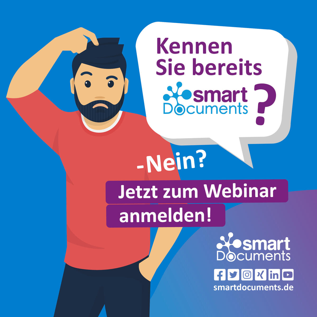 Kennen Sie bereits SmartDocuments? Nein? Jetzt zum Wevinar "Das ist SmartDocuments" anmelden!