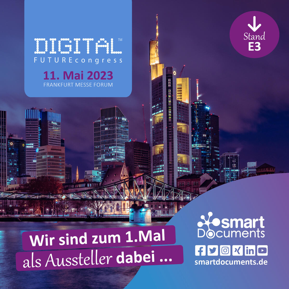 Fotografie Skyline Frankfurt am Main bei Nacht inklusive Text: DIGITALFUTUREcongress Frankfurt, 11.05.2023 - Wir sind zum 1. Mal als Aussteller dabei ... Stand E3