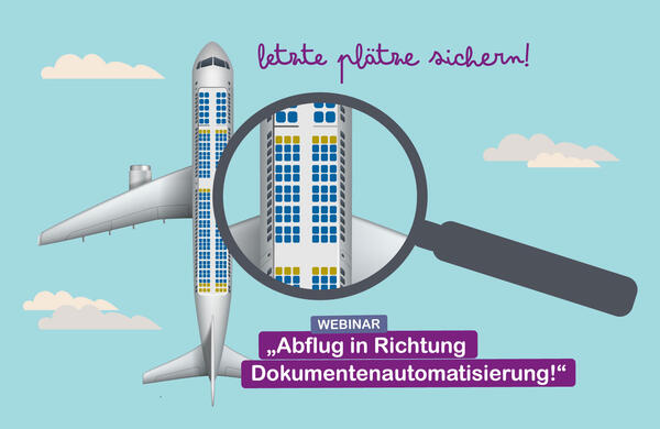 Letzte Plätze sichern! Webinar "Abflug in Richtung Dokumentenautomatisierung" 