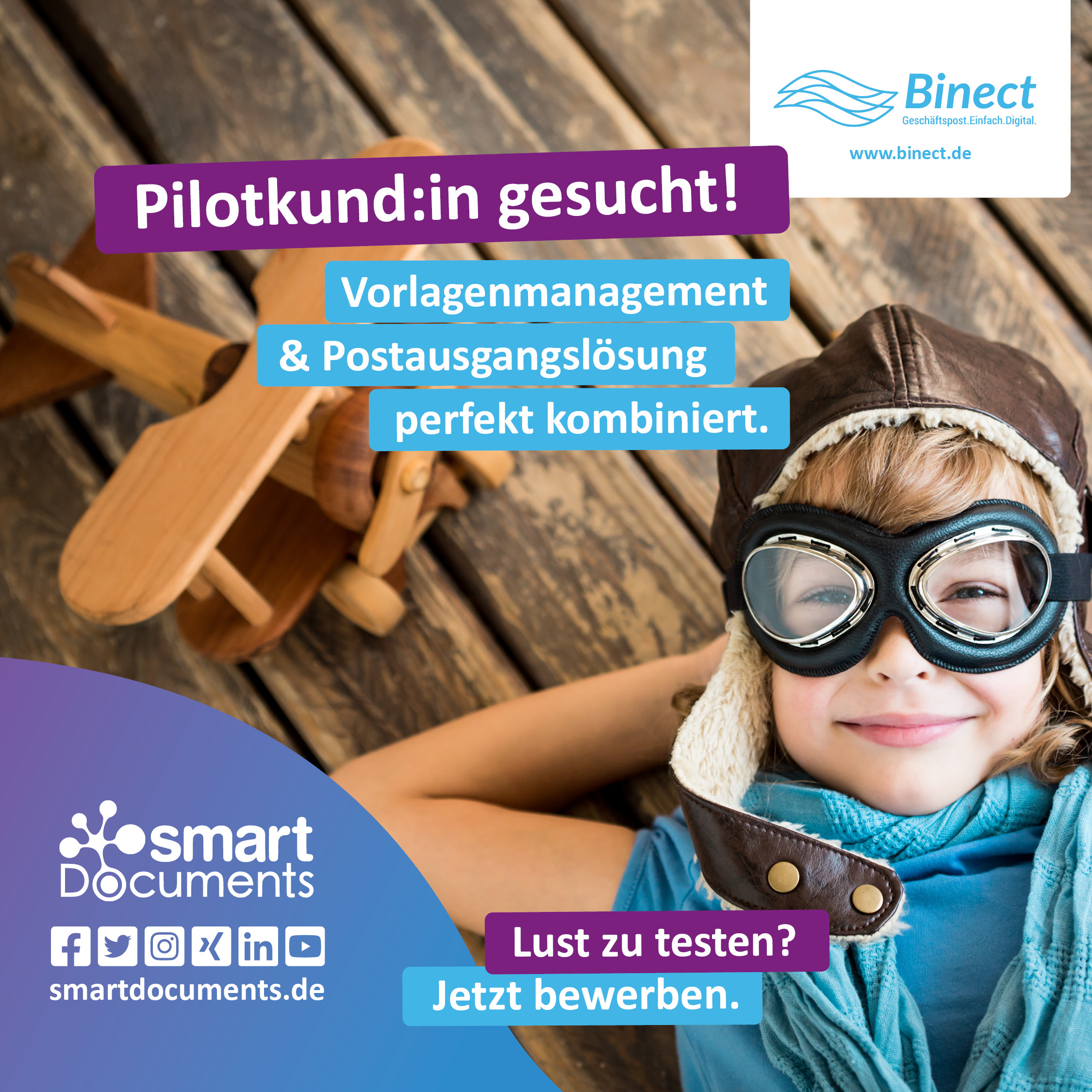 Foto: Kind mit Fliegerbrille und Fliegermütze, daneben ein Holzflugzeug. Text: Pilotkund:in gesucht! Vorlagenmanagement & Postausgangslösung perfekt kombiniert. Lust zu testen? Jetzt bewerben. Sowie SmartDocuments und Binect Logo
