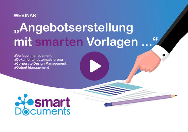 Videoaufzeichnung Webinar Angebotserstellung mit smarten Vorlagen ...